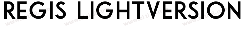 Regis LightVersion 1字体转换
